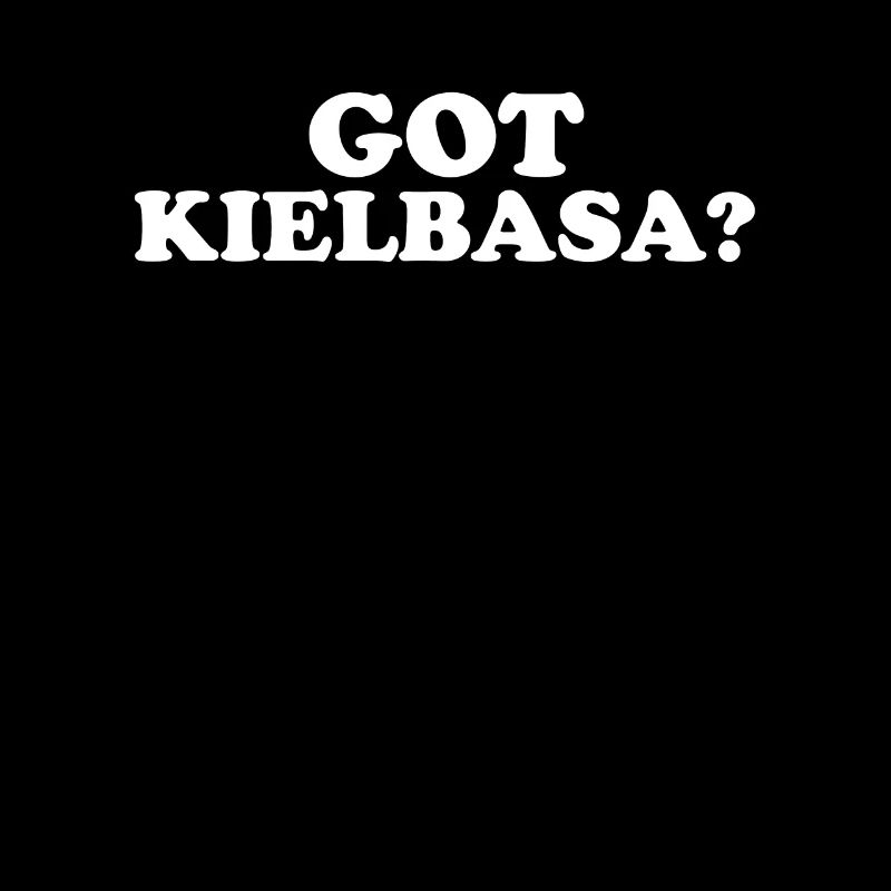 got kielbasa