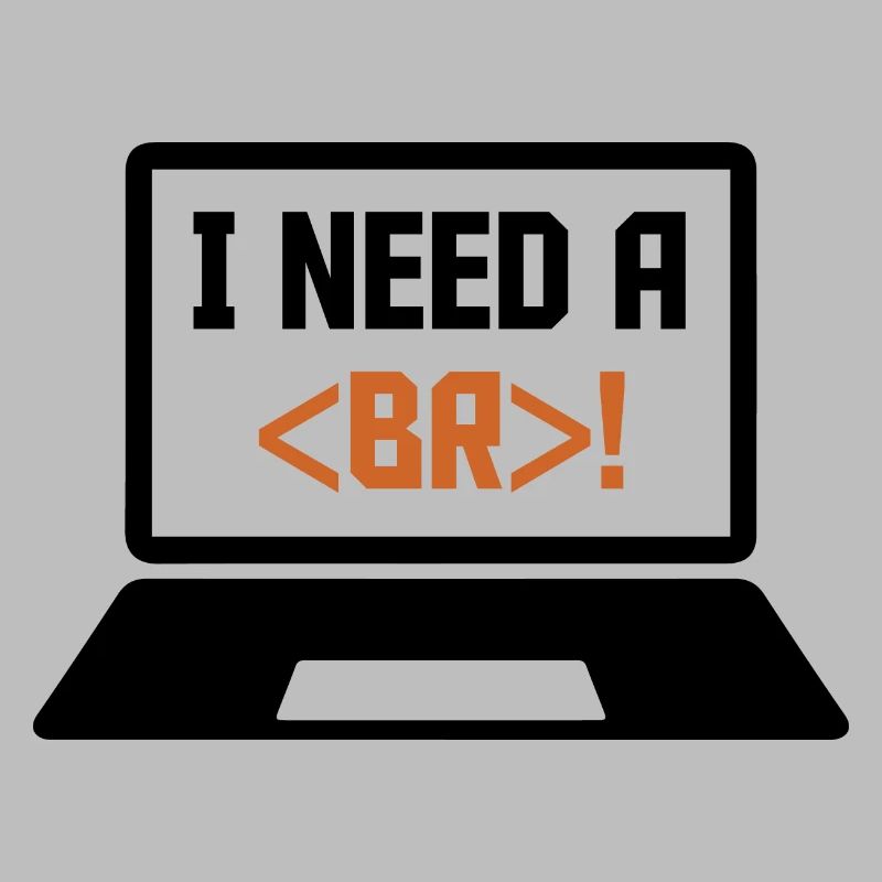 I Need A Break Coding Programming Computer Scienti