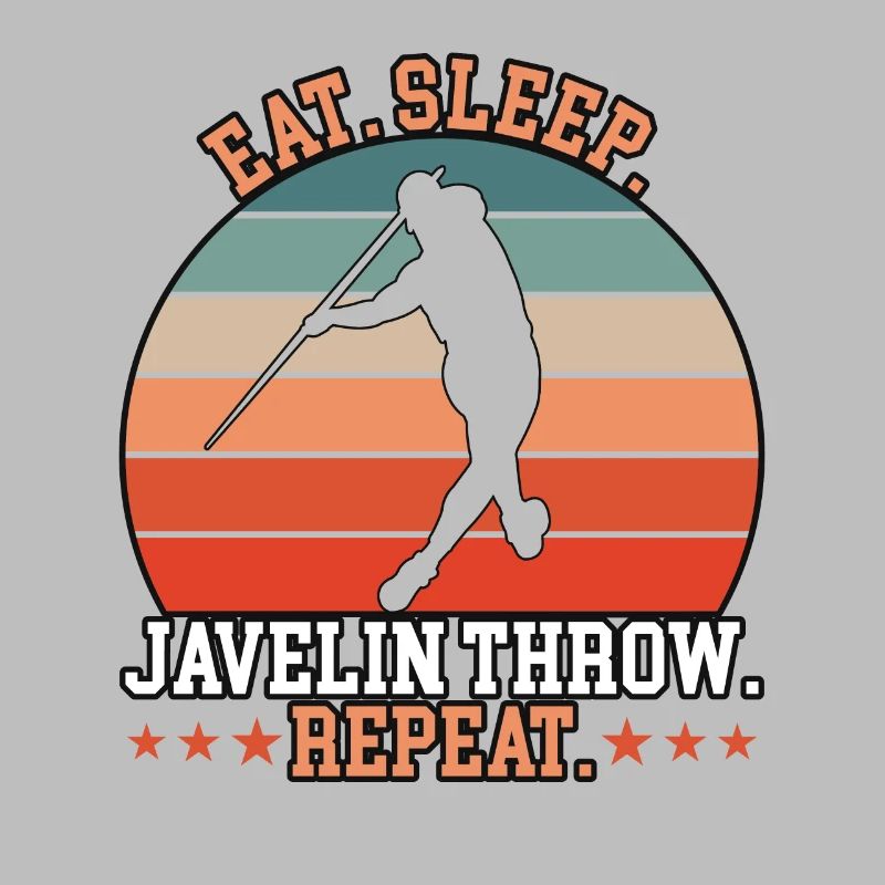 Eat Sleep Javelin Throw Repeat