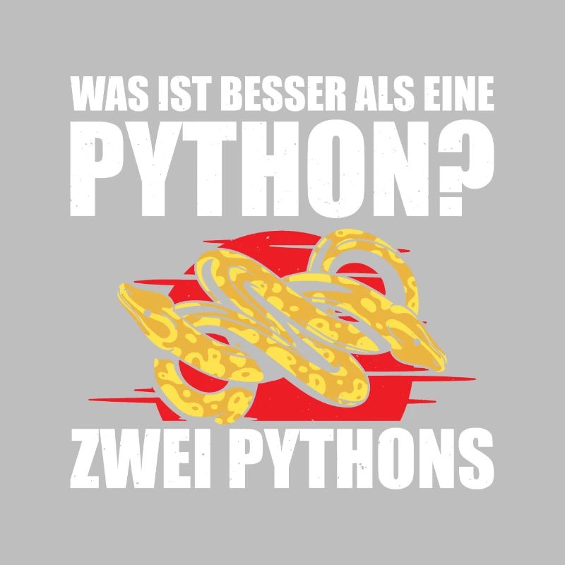 Was ist besser als eine Python? Zwei Pythons