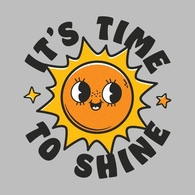 It's Time to Shine
