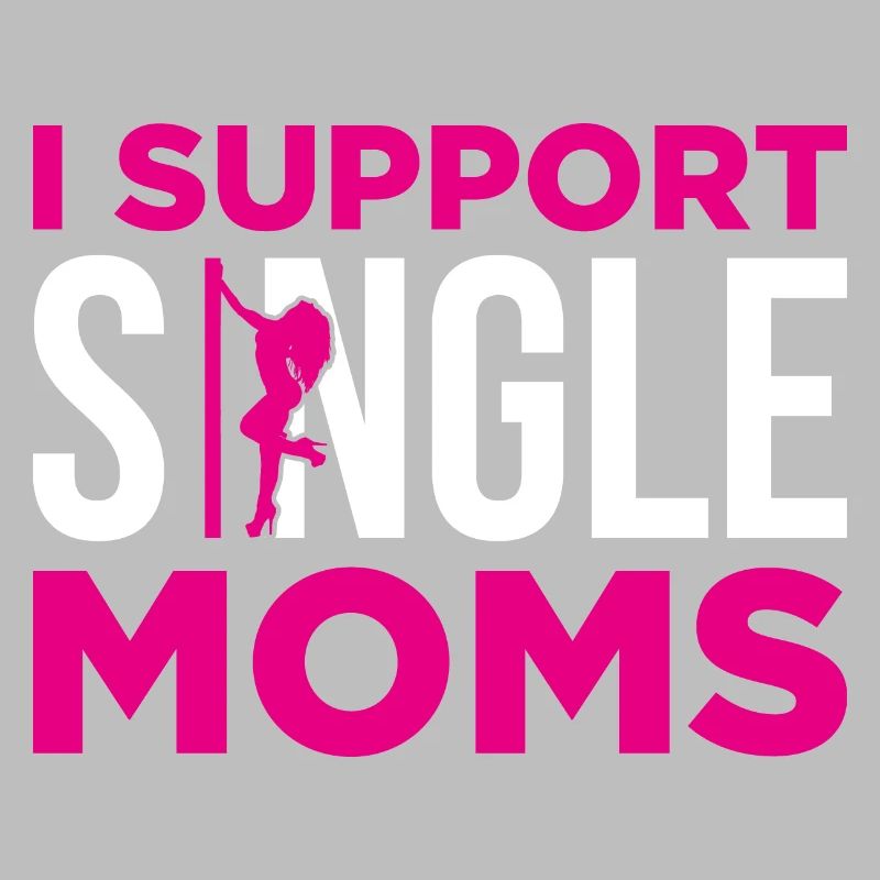 I Support Single Moms Gift