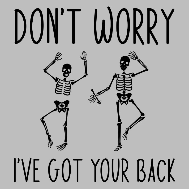 Don’t Worry I’ve Got Your Back