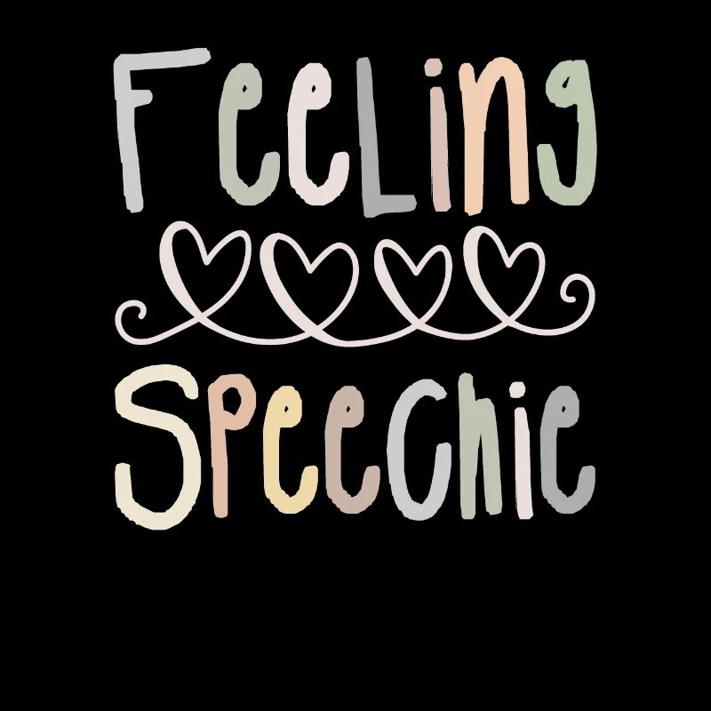 Feeling Speechie Sprachpathologe SLPA