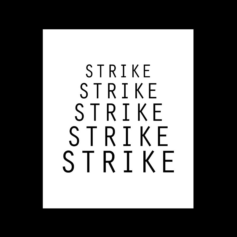 Strike Strike Strike
