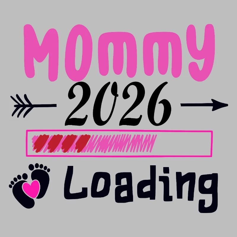 Mommy 2026 Loading Werdende Mutter