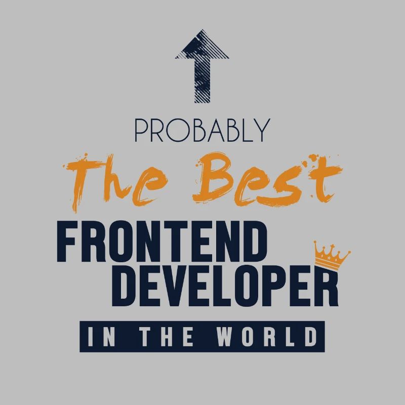 Best Frontend Developer World Developer Coder