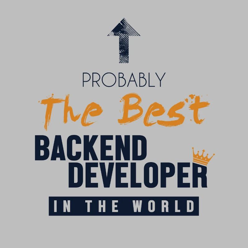 Best Backend Developer World Developer Coder