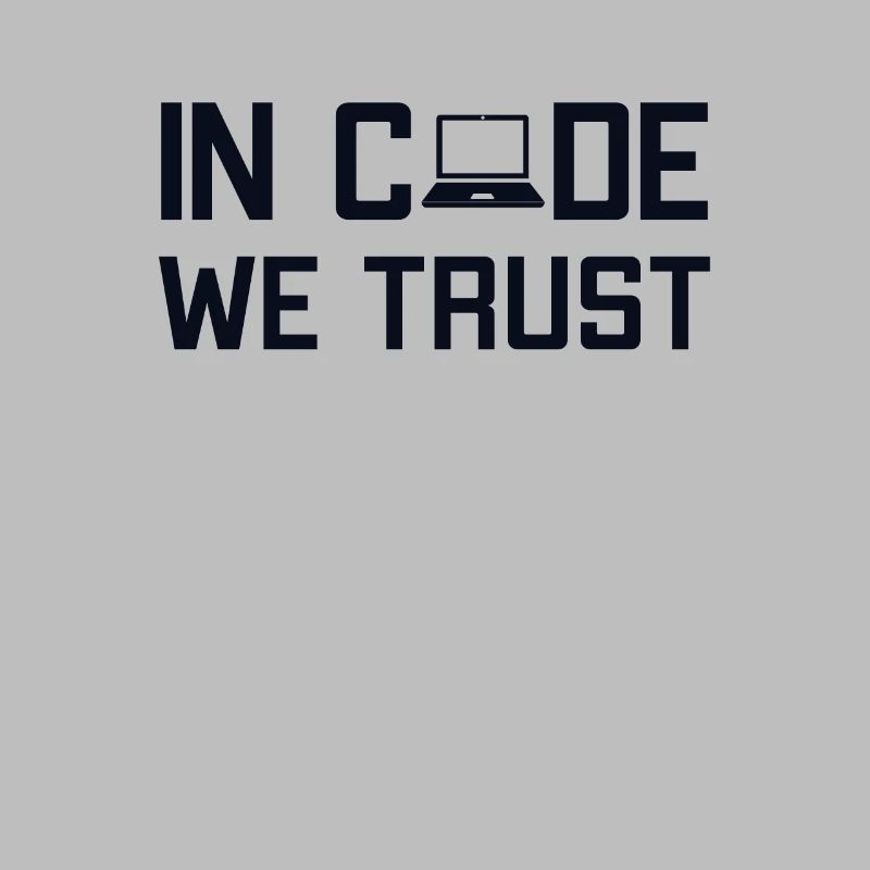 In Code We Trust Softwareingenieur Developer