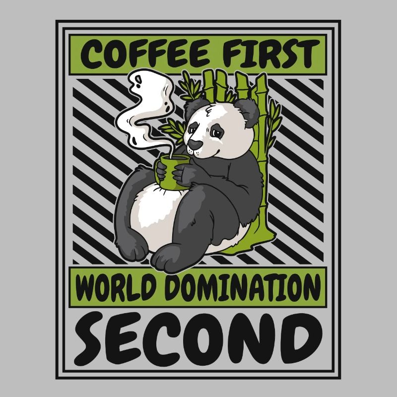 Coffee First World Domination Second Panda Bear