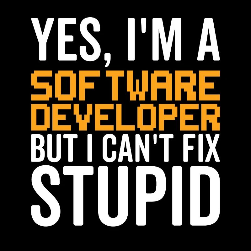 Dumm - Softwareentwickler