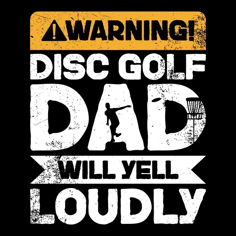 Avertissement Cris - Disc Golf Dad