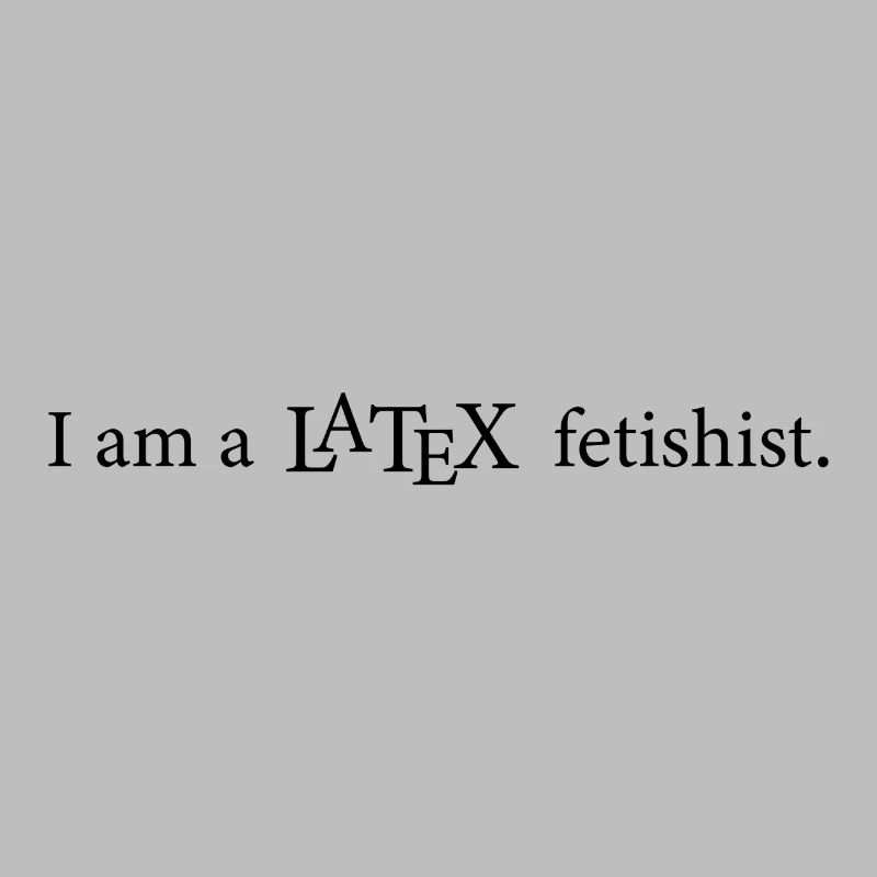 Latex fetishist programming computer science gift