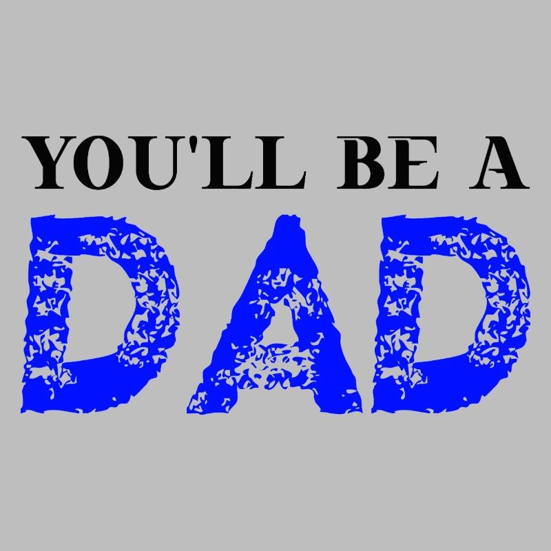 You'll be a dad! Geschenkidee werdender Vater
