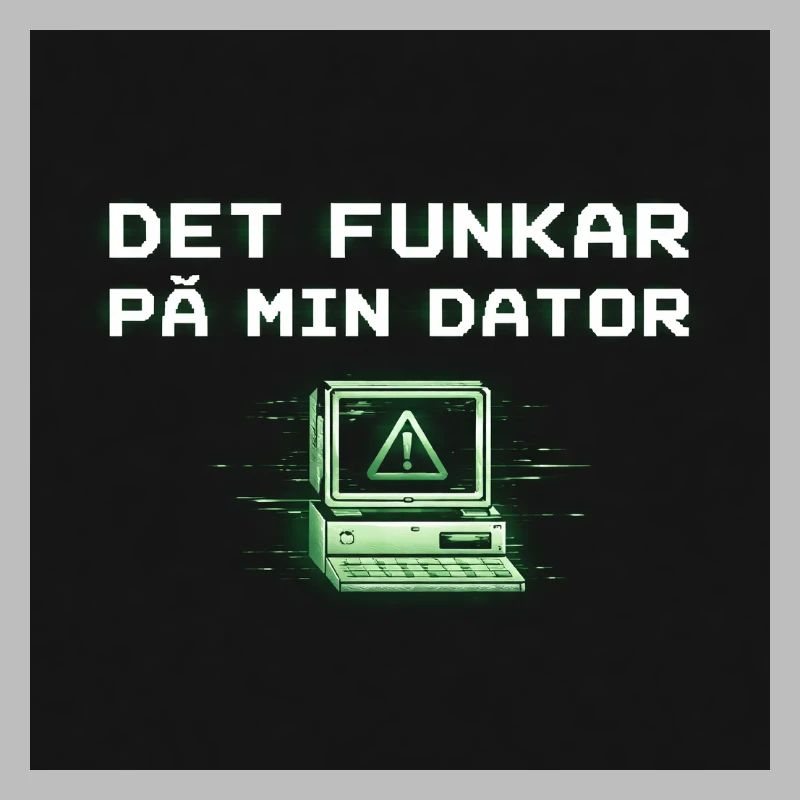 Develops humor – it works on my computer