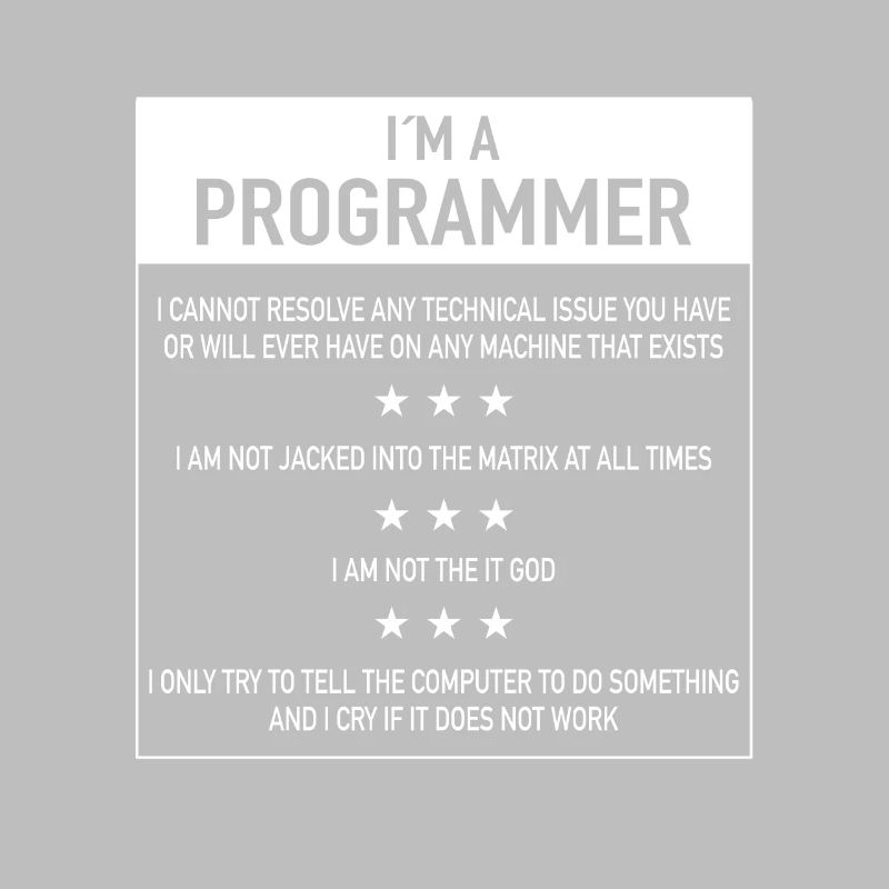 Ich bin ein Programmierer Zitat für Coder