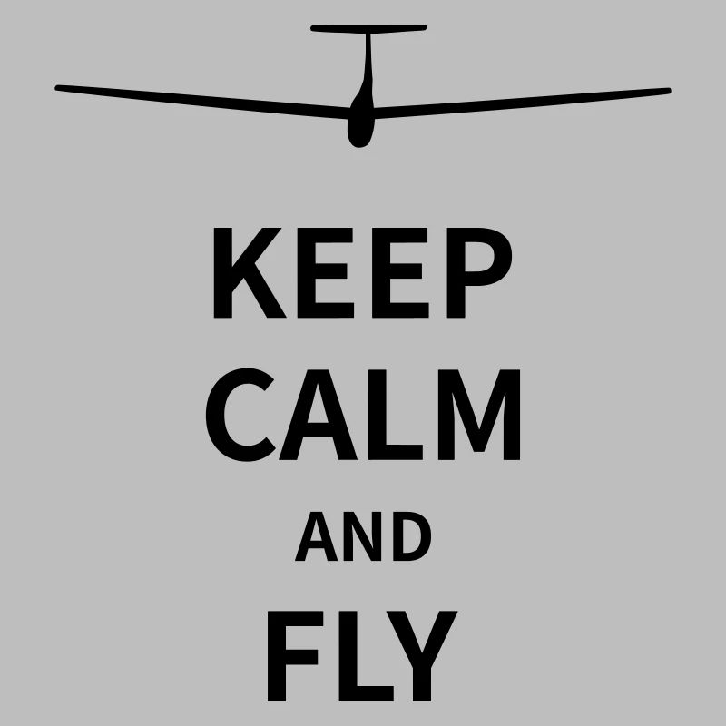 Keep calm and fly