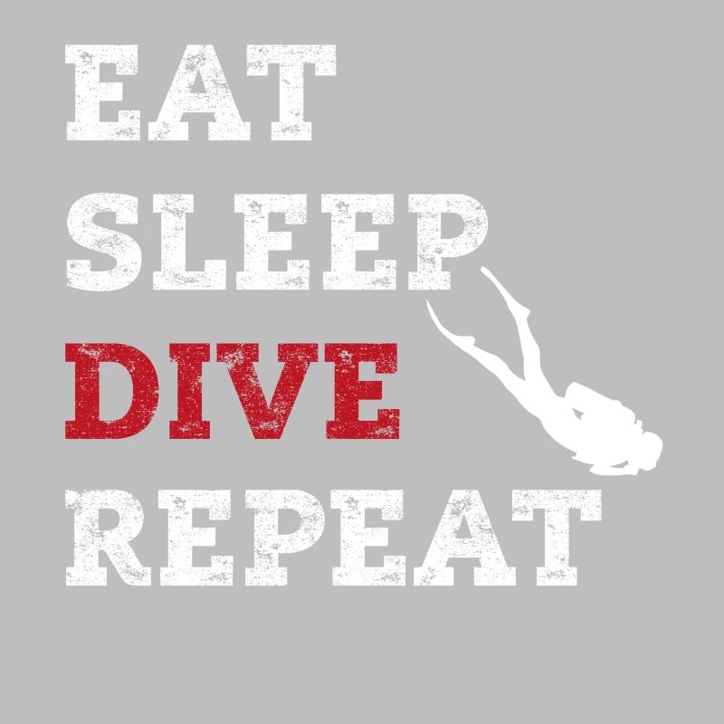 Eat,sleep,dive Repeat