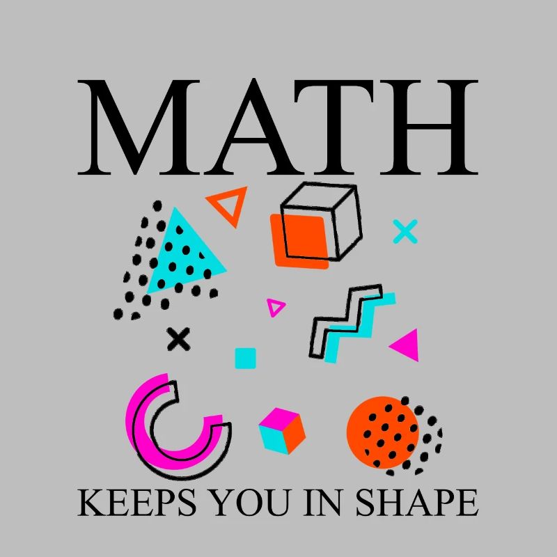 Math Keeps You In Shape