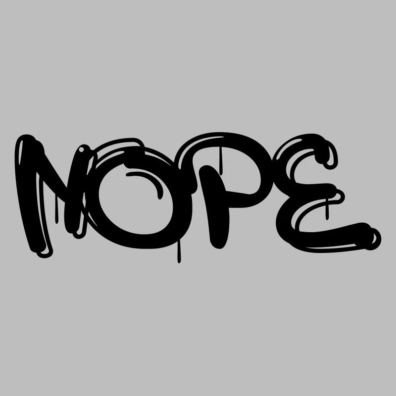 Nope mit Graffiti oder Sprayer Schrift