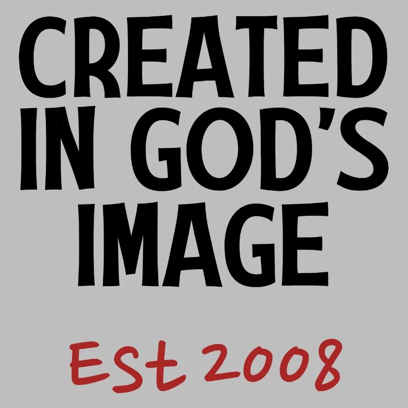 Created in God's Image Est 2008