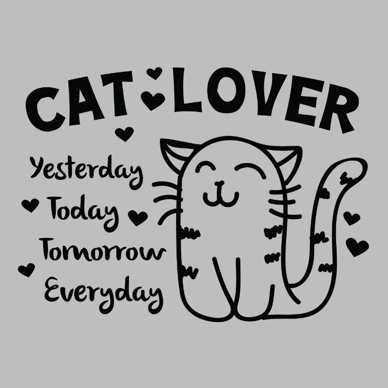 Cat lover every day