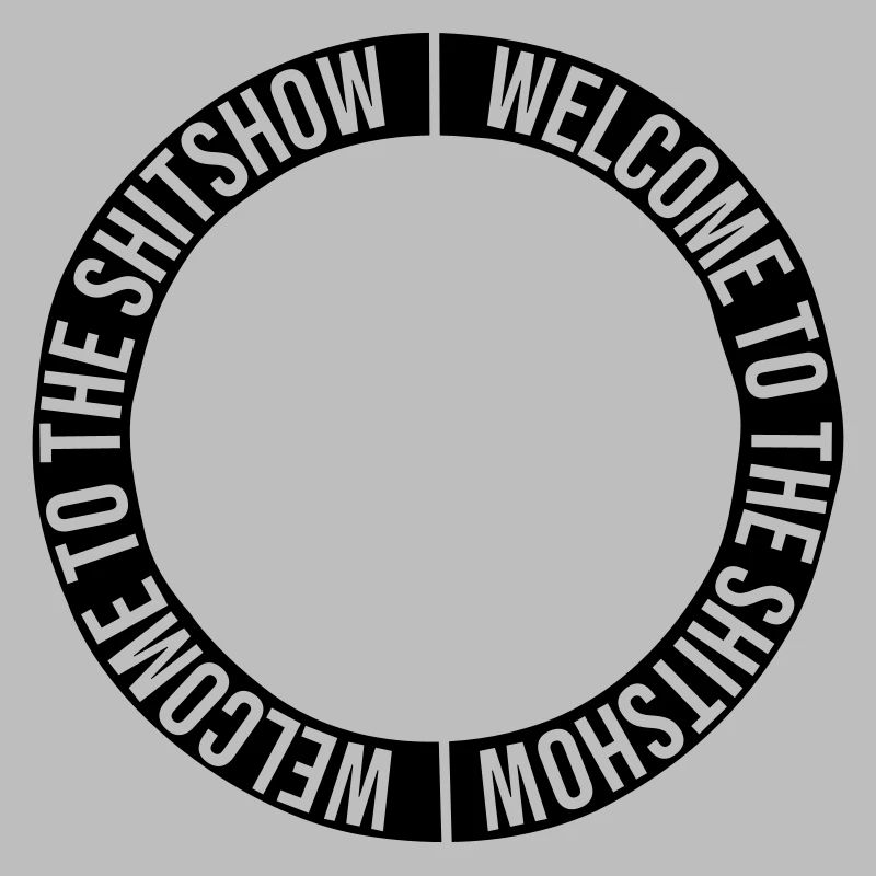Ring Kreis Shitshow