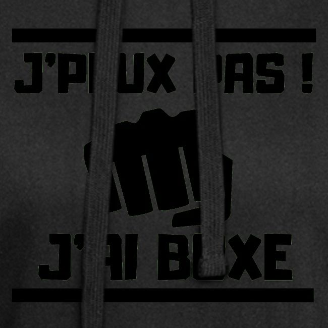 J PEUX PAS J AI BOXE
