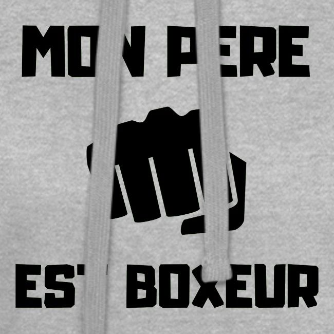 MON PERE EST BOXEUR