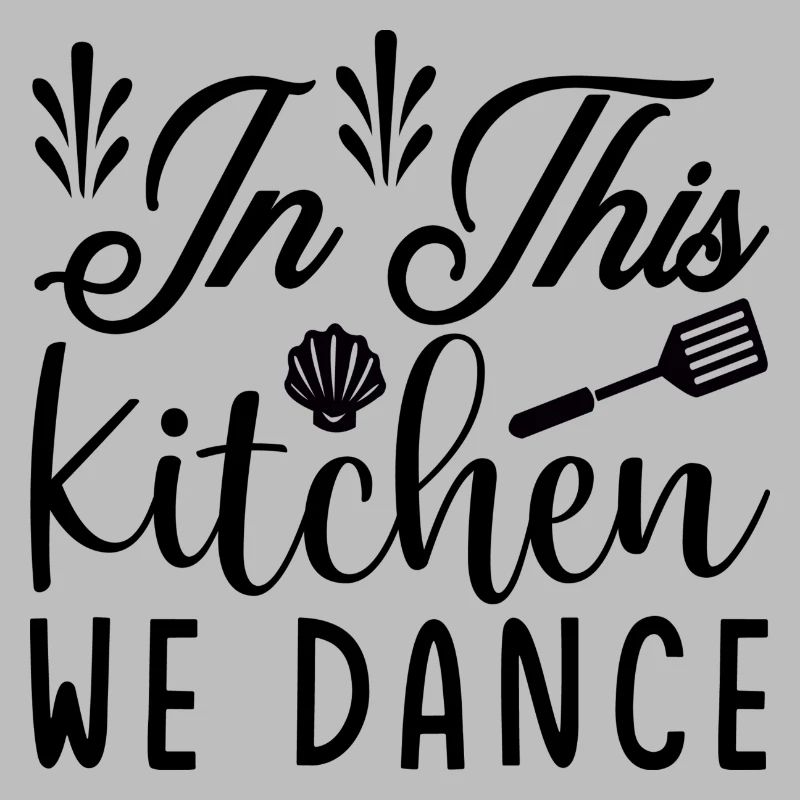 In this Kitchen we Dance