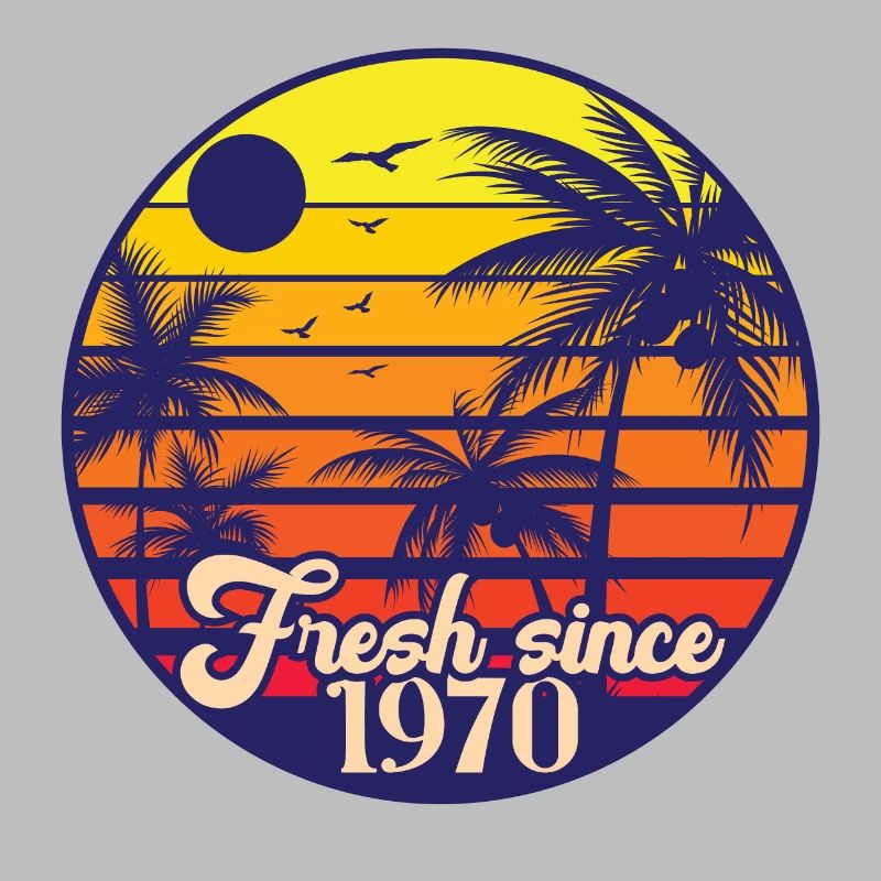 Fresh since 1970
