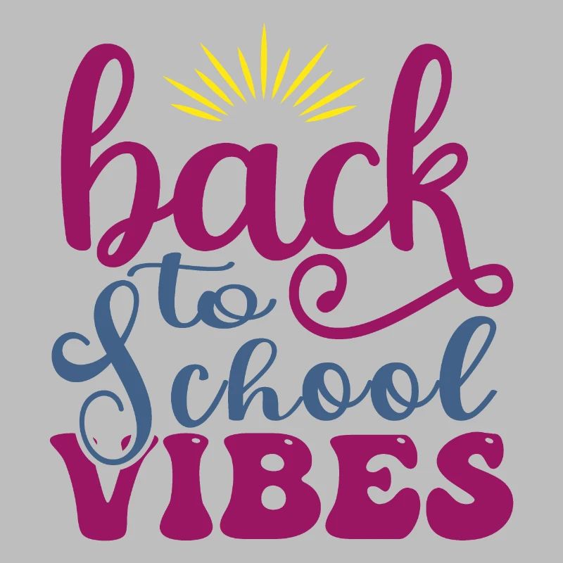 back to school vibes, Schulbeginn Schulanfang Fun