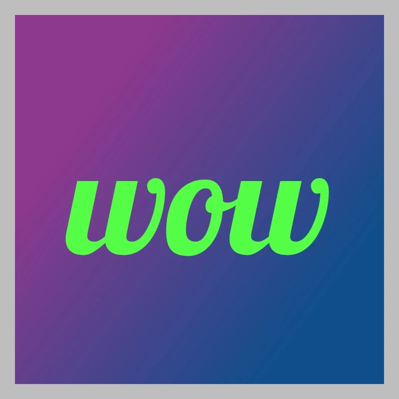 WOW