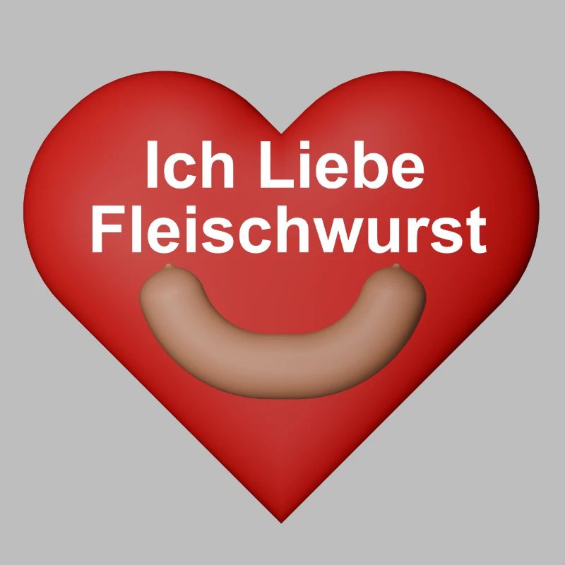 Ich Liebe Fleischwurst