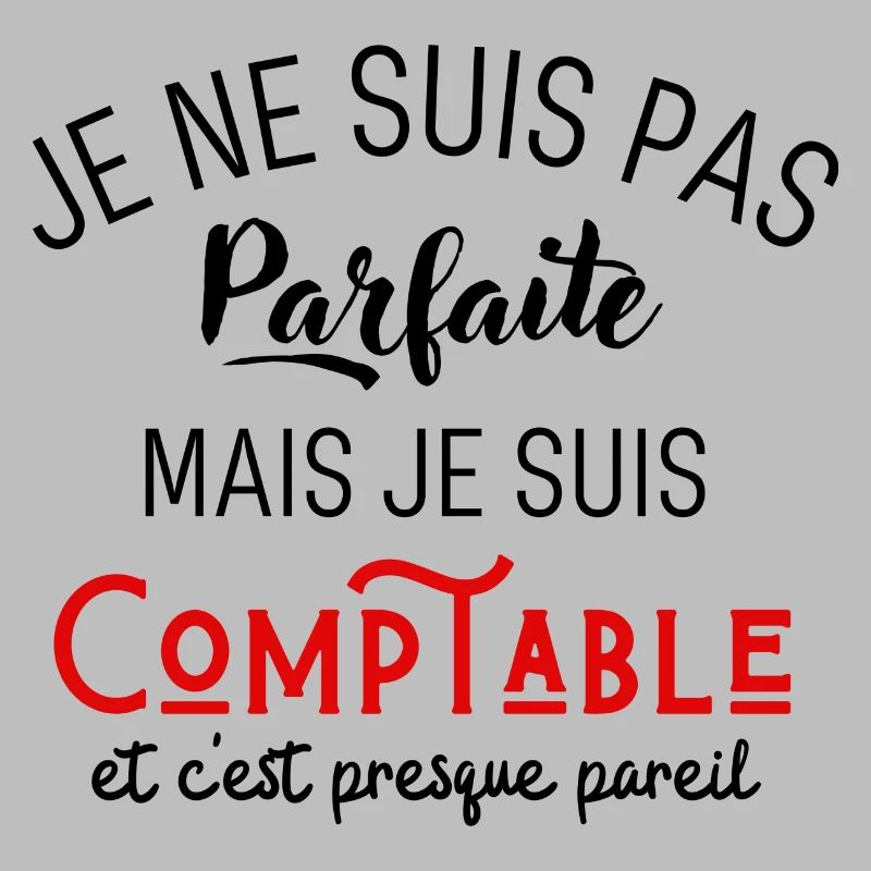 Pas parfaite mais comptable