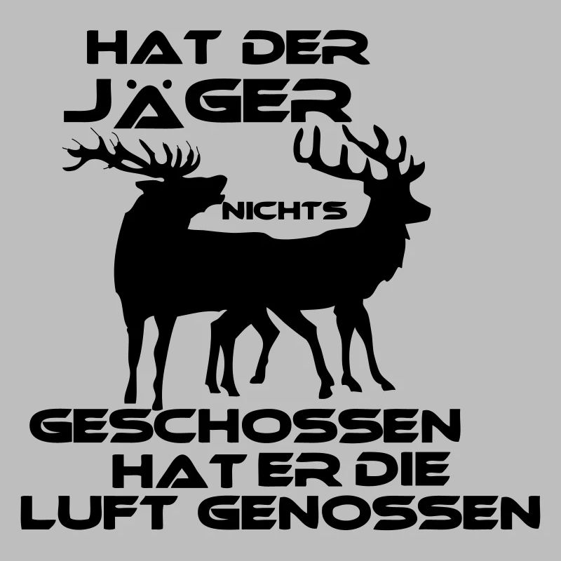 Hat der Jäger..