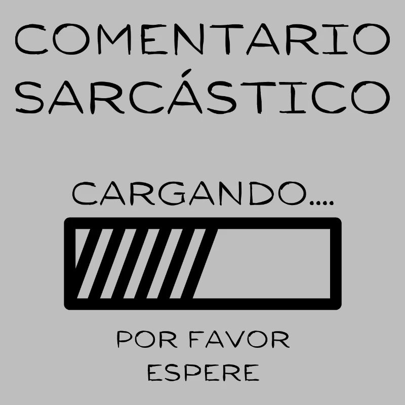 Loading: Sarcastic Comment in Progress