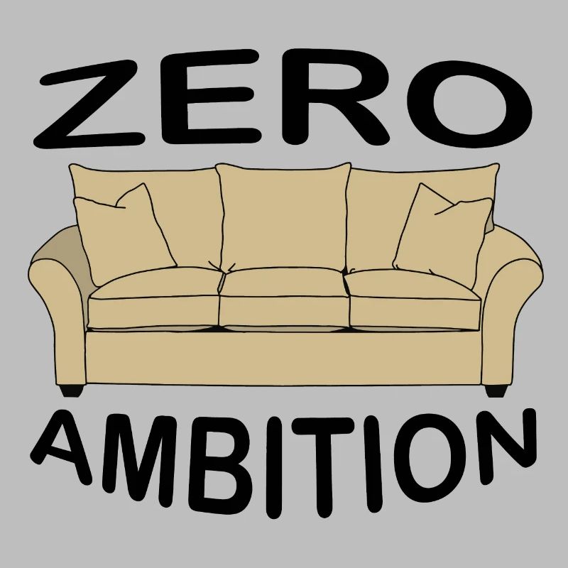 zero ambition