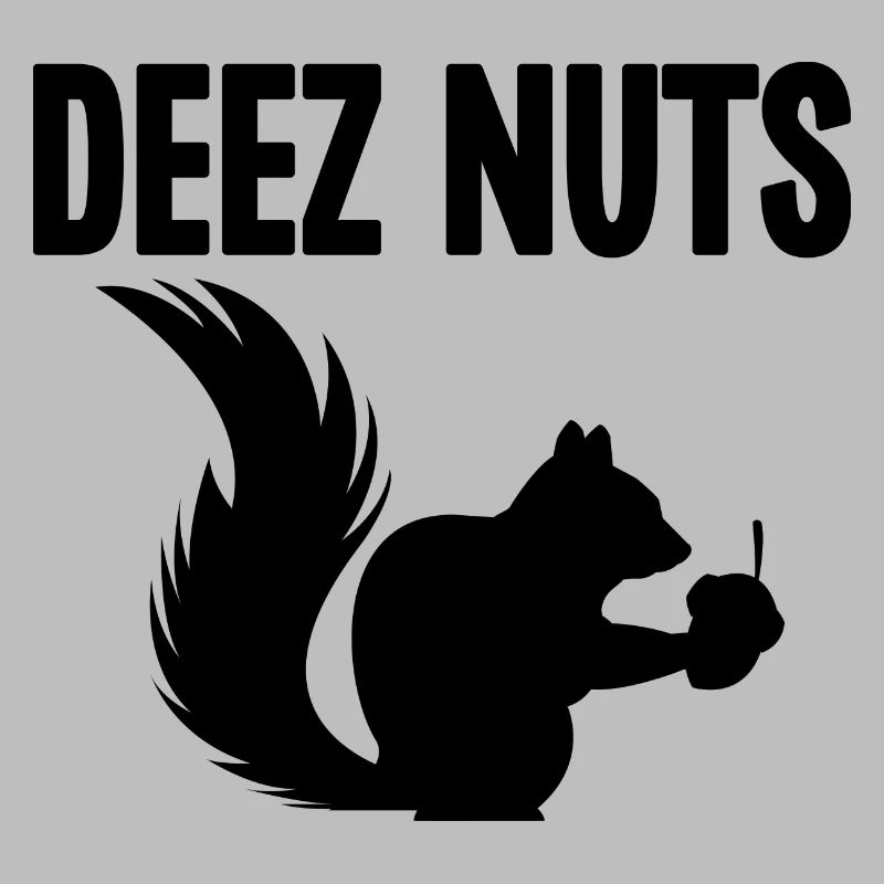 Deez Nuts Eichhörnchen