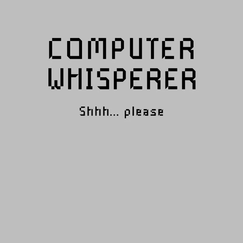 Computer Whisperer Shirt - Technischer Support