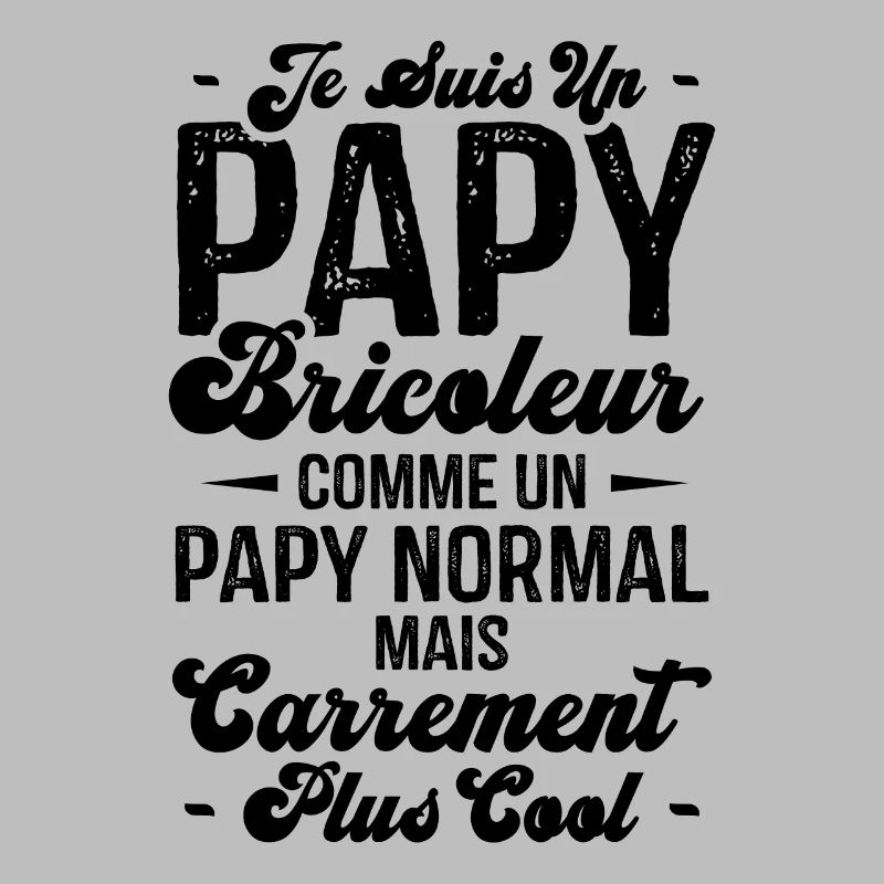 Papy bricoleur comme un papy normal