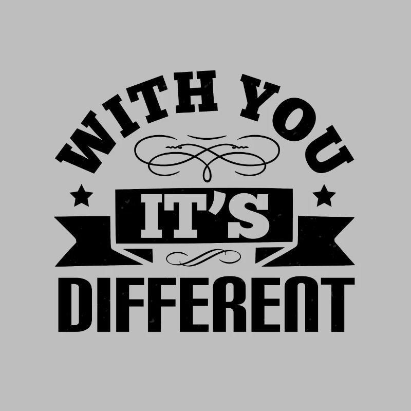 Avec vous, c’est différent
