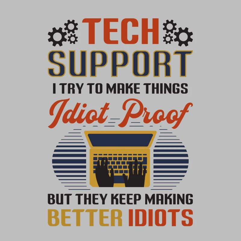 Try to make things foolproof