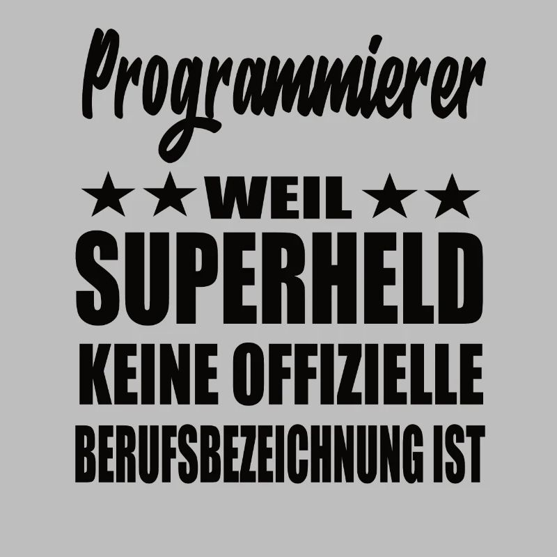 Programmierer Superheld Spruch