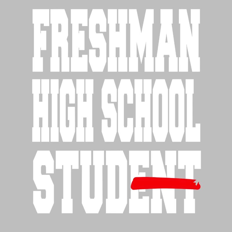 Freshman High School Student Bold Pride