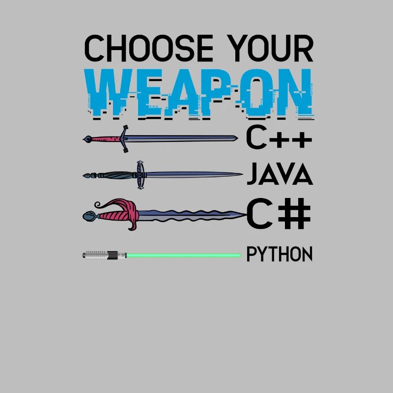 Wähle deine Waffe C++ Java C# Phyton - Internet