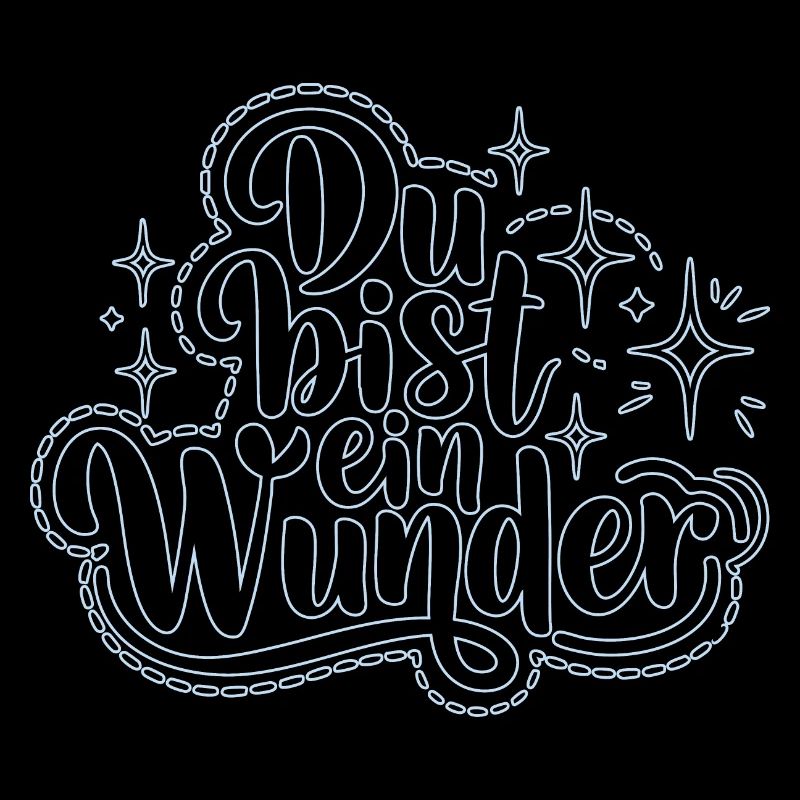 Du bist ein Wunder