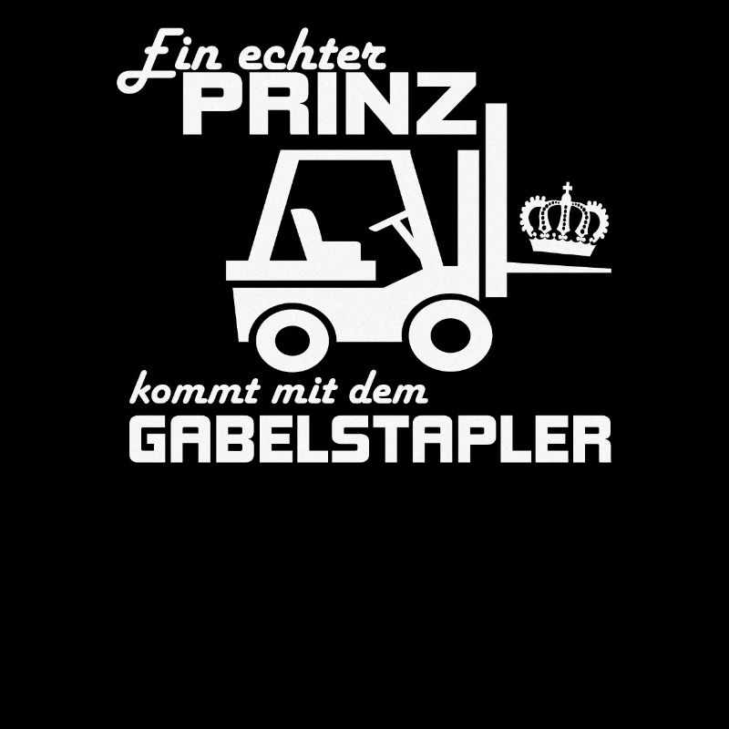 Ein echter Prinz kommt mit dem Gabelstapler