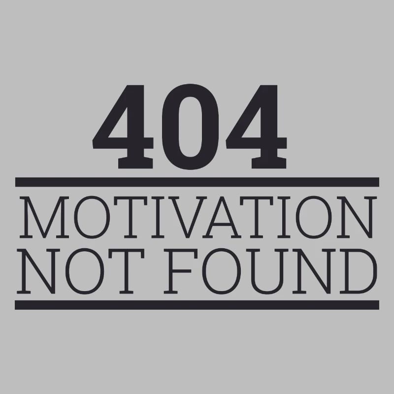"404 Motivation not found" | Programmer