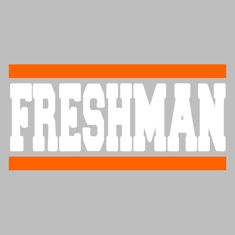 Freshman Year Bold Block Statement